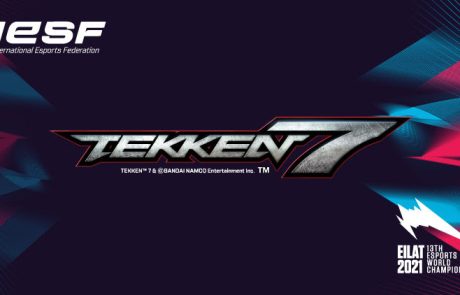 הפדרציה העולמית מכריזה על Tekken 7 לאליפות העולם 2021 באילת